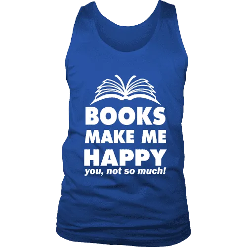 Books make me happy Mens Tank